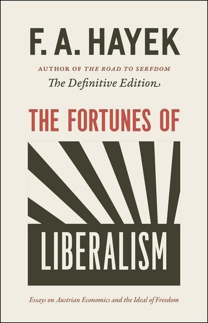 Produktbild: Hayek, F: The Fortunes of Liberalism