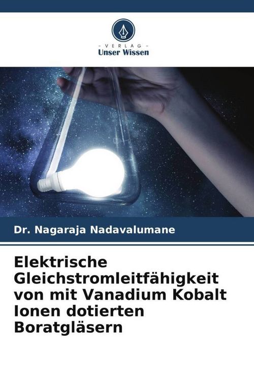 Produktbild: Elektrische Gleichstromleitf&auml;higkeit von mit Vanadium Kobalt Ionen dotierten Boratgl&auml;sern