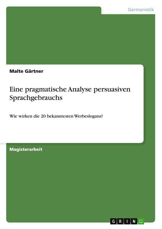 Produktbild: Eine pragmatische Analyse persuasiven Sprachgebrauchs
