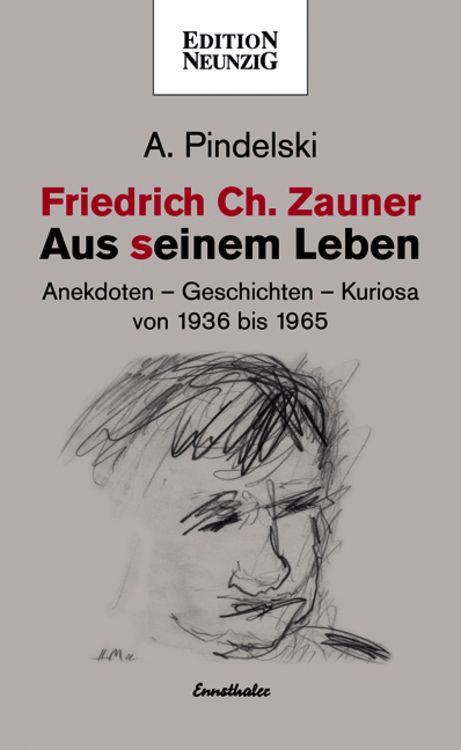 Produktbild: Friedrich Ch. Zauner - Aus seinem Leben