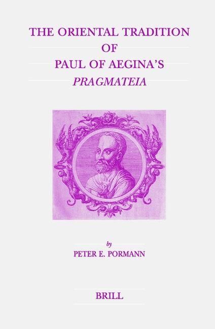 Produktbild: The Oriental Tradition of Paul of Aegina's Pragmateia
