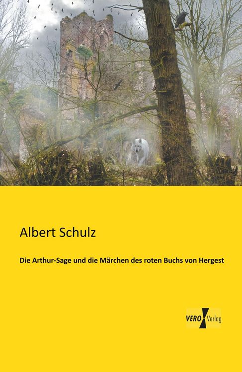Produktbild: Die Arthur-Sage und die M&auml;rchen des roten Buchs von Hergest
