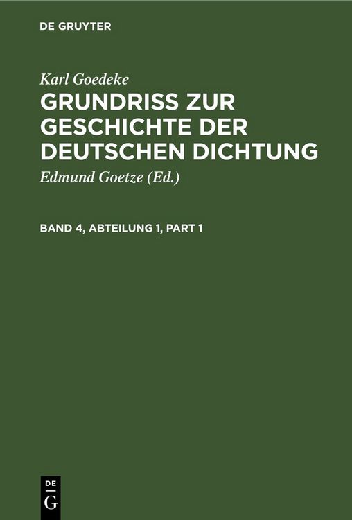 Produktbild: Grundriss zur Geschichte der deutschen Dichtung. Band 4, Abteilung 1