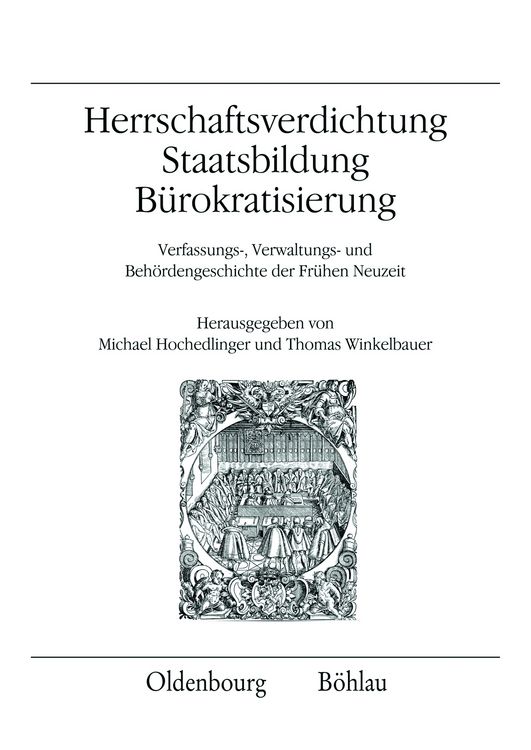 Produktbild: Herrschaftsverdichtung, Staatsbildung, B&uuml;rokratisierung