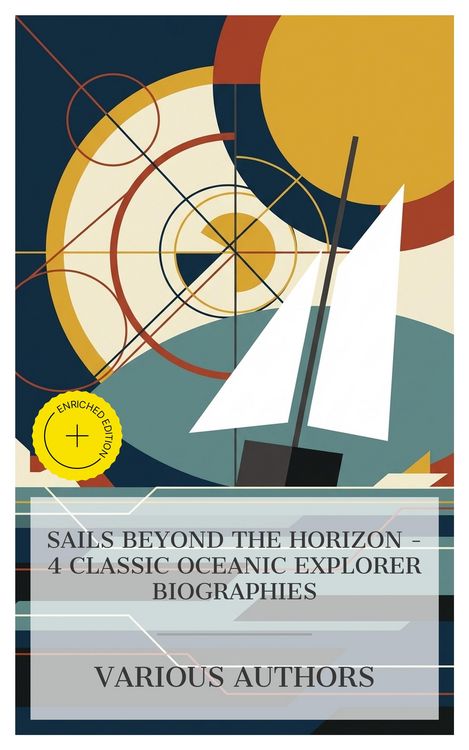 Produktbild: Sails Beyond the Horizon - 4 Classic Oceanic Explorer Biographies