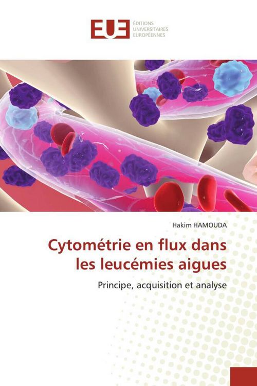 Produktbild: Cytom&eacute;trie en flux dans les leuc&eacute;mies aigues