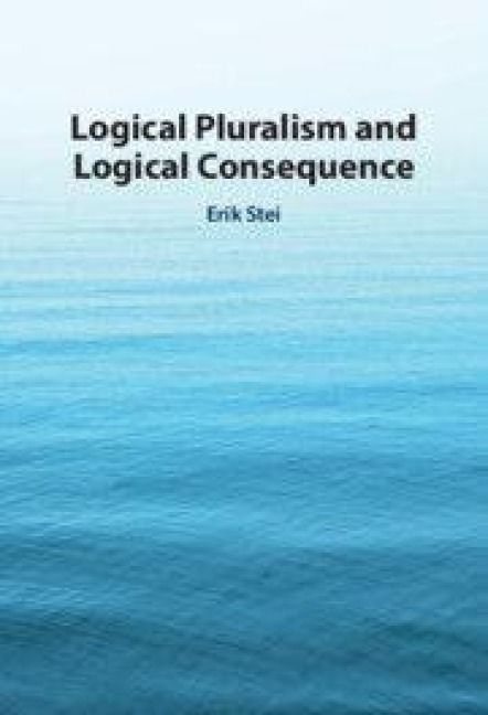 Produktbild: Logical Pluralism and Logical Consequence