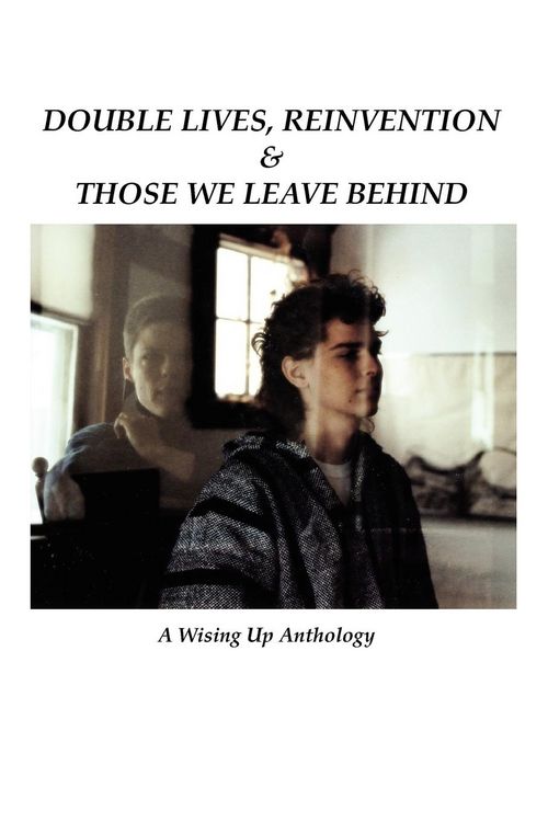 Produktbild: Double Lives, Reinvention & Those We Leave Behind