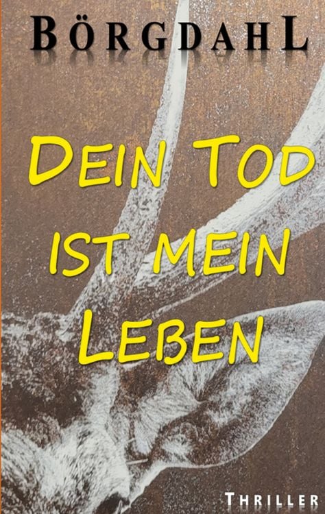 Produktbild: Dein Tod ist mein Leben
