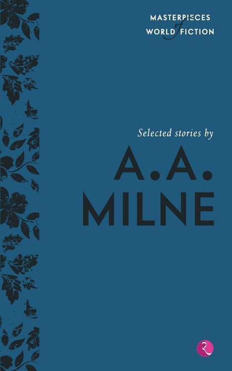 Produktbild: Selected Stories By A.A. Milne (Masterpieces Of World Fiction)
