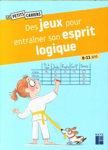 Produktbild: Des jeux pour entra&icirc;ner son esprit logique : 8-11 ans