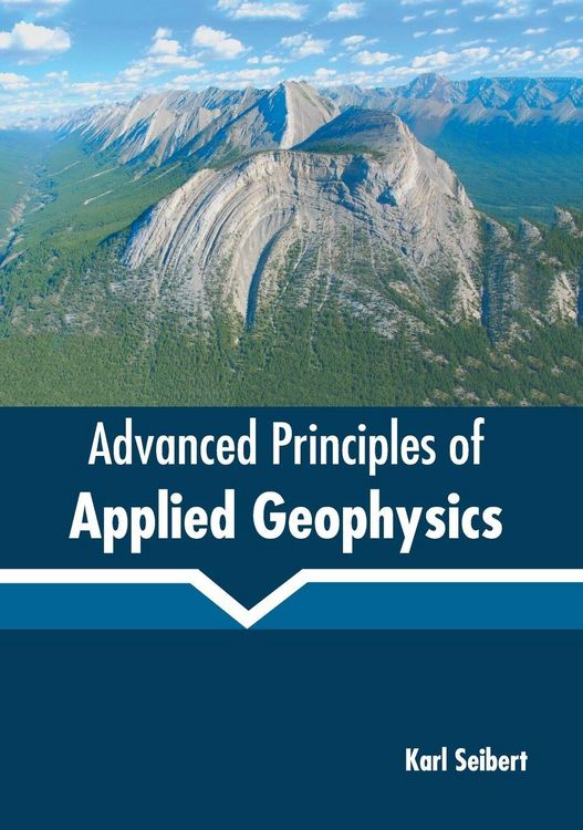 Produktbild: Advanced Principles of Applied Geophysics