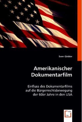 Produktbild: Giebler, S: Amerikanischer Dokumentarfilm