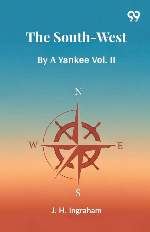 Produktbild: The South-West By A Yankee Vol. II