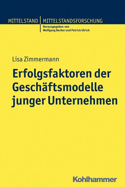 Produktbild: Erfolgsfaktoren der Gesch&auml;ftsmodelle junger Unternehmen