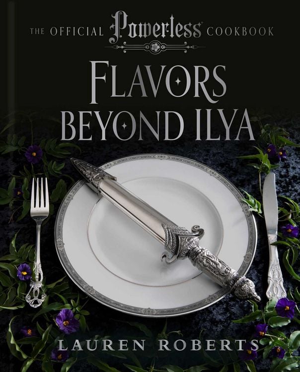 Produktbild: Flavors Beyond Ilya: The Official Powerless Cookbook