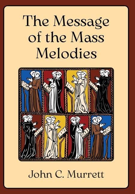 Produktbild: The Message of the Mass Melodies