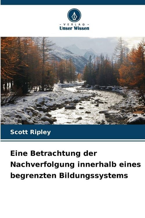 Produktbild: Eine Betrachtung der Nachverfolgung innerhalb eines begrenzten Bildungssystems