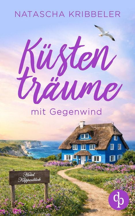 Produktbild: K&uuml;stentr&auml;ume mit Gegenwind | Ein romantischer Nordsee Liebesroman zum Wohlf&uuml;hlen