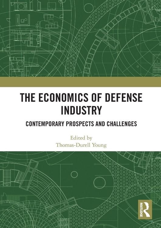 Produktbild: The Economics of Defense Industry