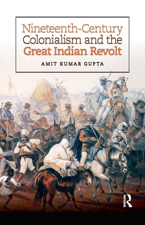 Produktbild: Nineteenth-Century Colonialism and the Great Indian Revolt
