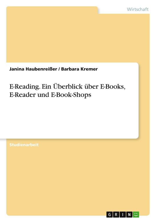 Produktbild: E-Reading. Ein &Uuml;berblick &uuml;ber E-Books, E-Reader und E-Book-Shops