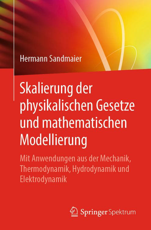 Produktbild: Skalierung der physikalischen Gesetze und mathematischen Modellierung