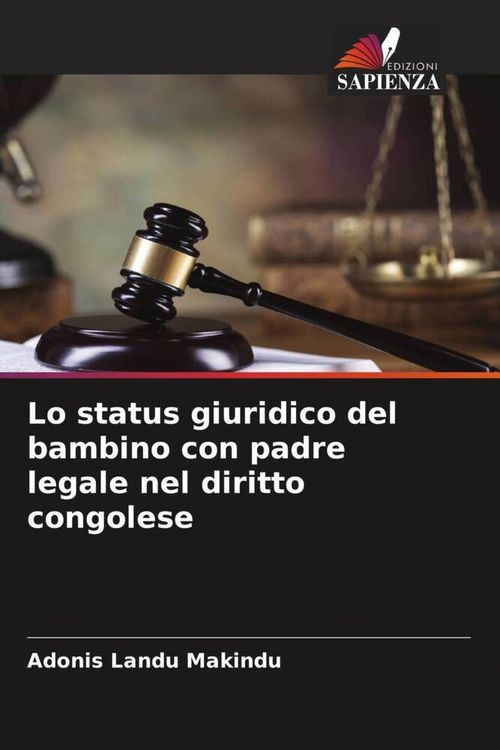 Produktbild: Lo status giuridico del bambino con padre legale nel diritto congolese