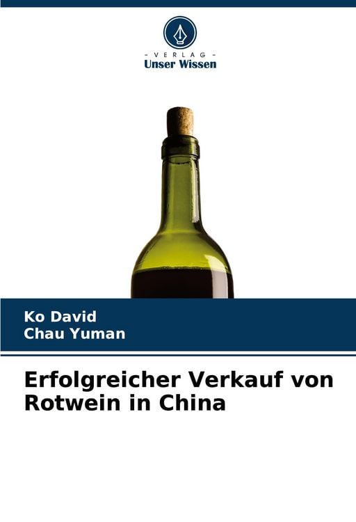 Produktbild: Erfolgreicher Verkauf von Rotwein in China