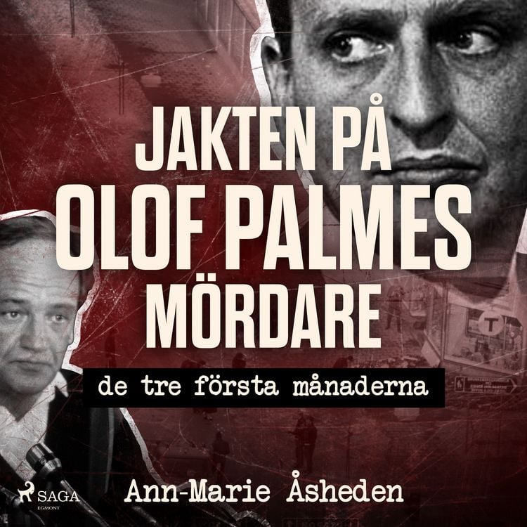 Produktbild: Jakten p&aring; Olof Palmes m&ouml;rdare