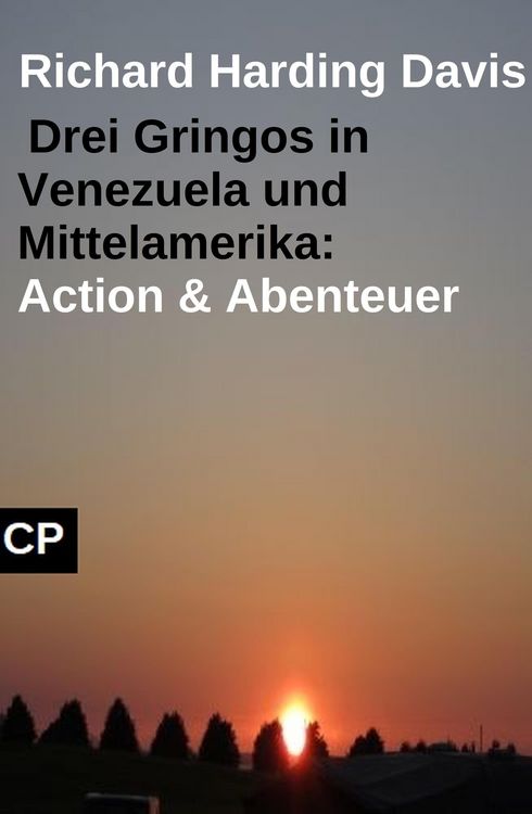 Produktbild: Drei Gringos in Venezuela und Mittelamerika: Action & Abenteuer
