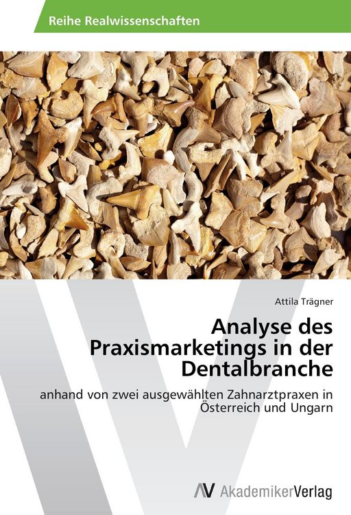 Produktbild: Analyse des Praxismarketings in der Dentalbranche