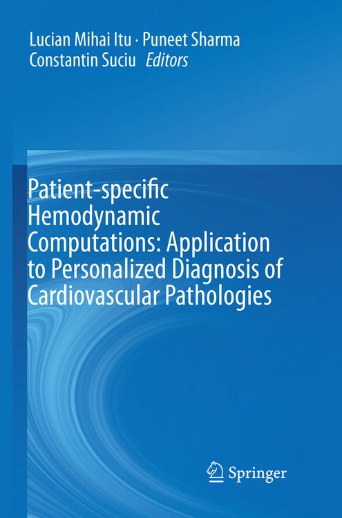 Produktbild: Patient-specific Hemodynamic Computations: Application to Personalized Diagnosis of Cardiovascular Pathologies