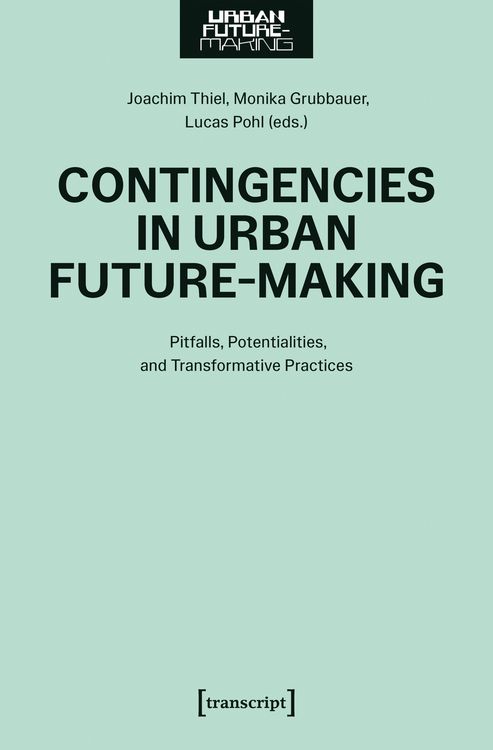 Produktbild: Contingencies in Urban Future-Making