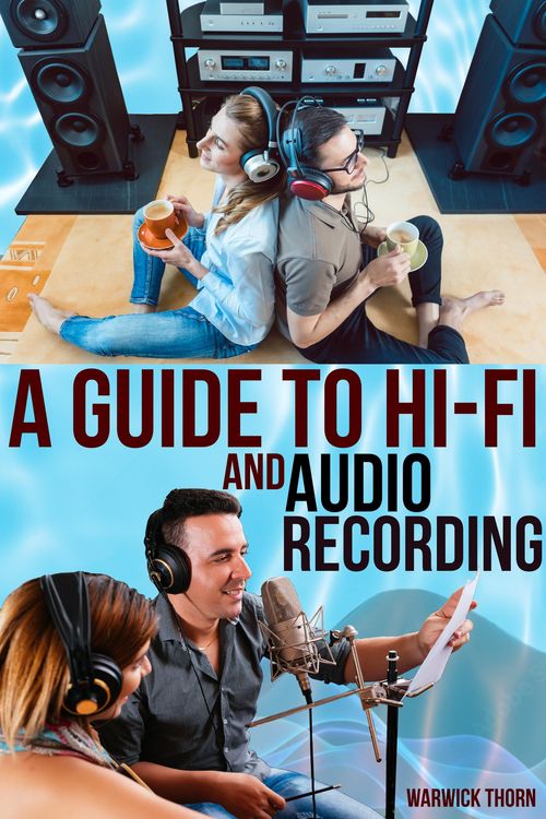 Produktbild: A Guide to Hi-Fi and Audio Recording