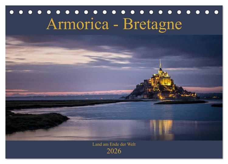 Produktbild: Armorica - Bretagne, Land am Ende der Welt (Tischkalender 2026 DIN A5 quer), CALVENDO Monatskalender