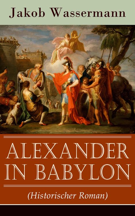 Produktbild: Alexander in Babylon (Historischer Roman)