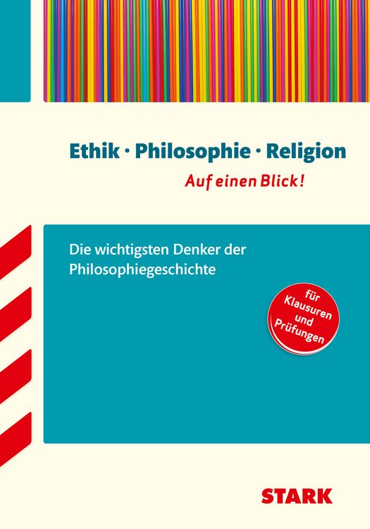 Produktbild: STARK Ethik, Philosophie, Religion - Auf einen Blick! Gymnasium - Denker der Philosophiegeschichte