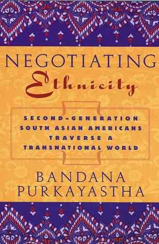 Produktbild: Negotiating Ethnicity: Second-Generation South Asian Americans Traverse a Transnational World