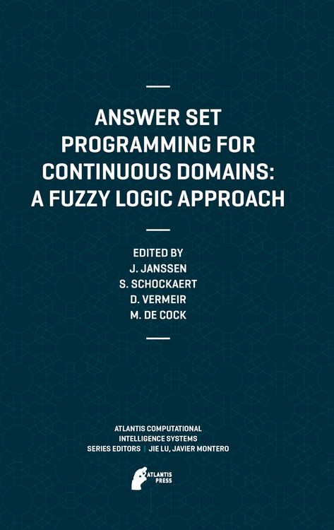Produktbild: Answer Set Programming for Continuous Domains: A Fuzzy Logic Approach
