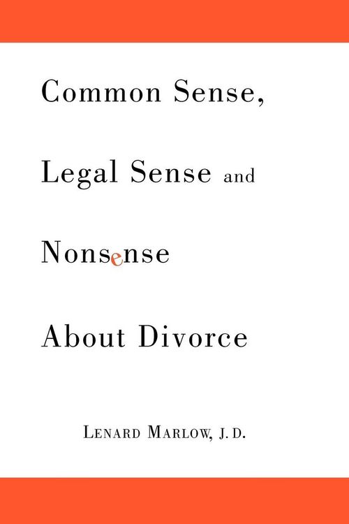 Produktbild: Common Sense, Legal Sense and Nonsense About Divorce