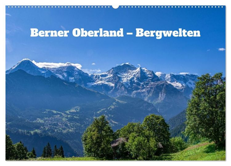 Produktbild: Berner Oberland - Bergwelten (Wandkalender 2027 DIN A2 quer), CALVENDO Monatskalender