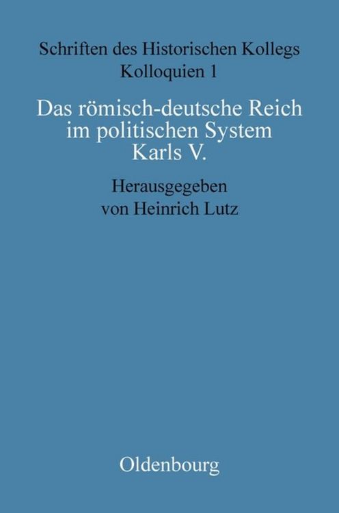 Produktbild: Das r&ouml;misch-deutsche Reich im politischen System Karls V.