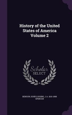 Produktbild: History of the United States of America Volume 2