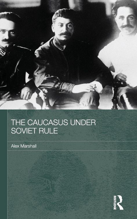 Produktbild: The Caucasus Under Soviet Rule