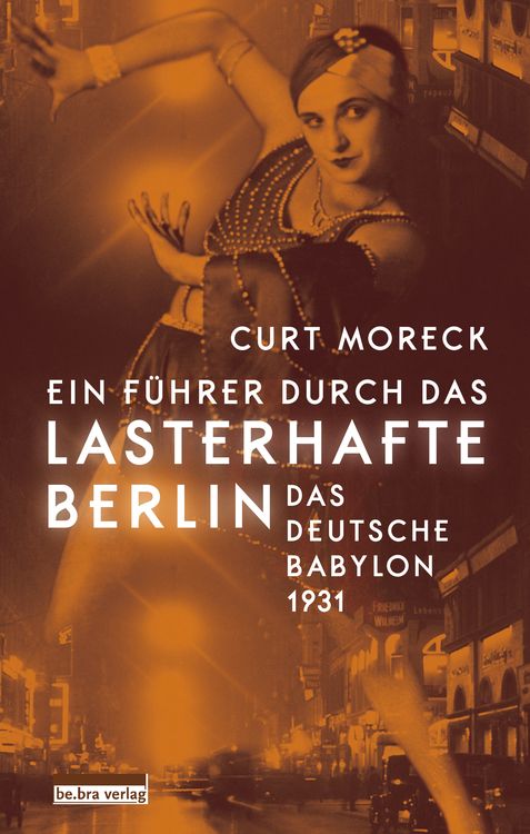 Produktbild: Ein F&uuml;hrer durch das lasterhafte Berlin