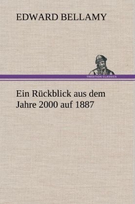Produktbild: Ein R&uuml;ckblick aus dem Jahre 2000 auf 1887