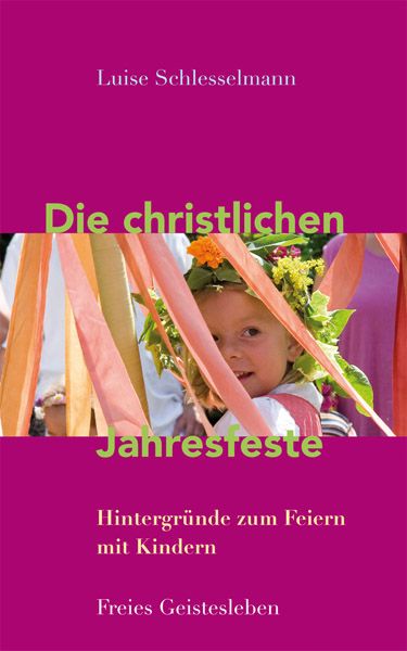 Produktbild: Die christlichen Jahresfeste und ihre Br&auml;uche