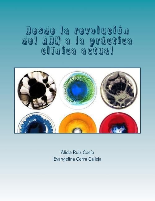 Produktbild: Desde la revoluci&oacute;n del ADN a la pr&aacute;ctica cl&iacute;nica actual
