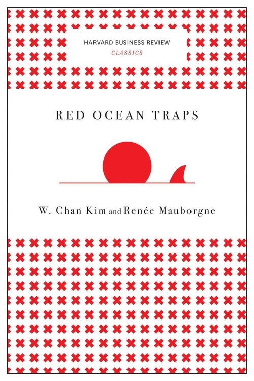 Produktbild: Red Ocean Traps (Harvard Business Review Classics)